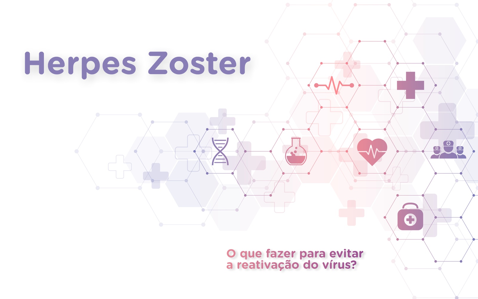 Hospital Vera Cruz - Capa Herpes Zoster