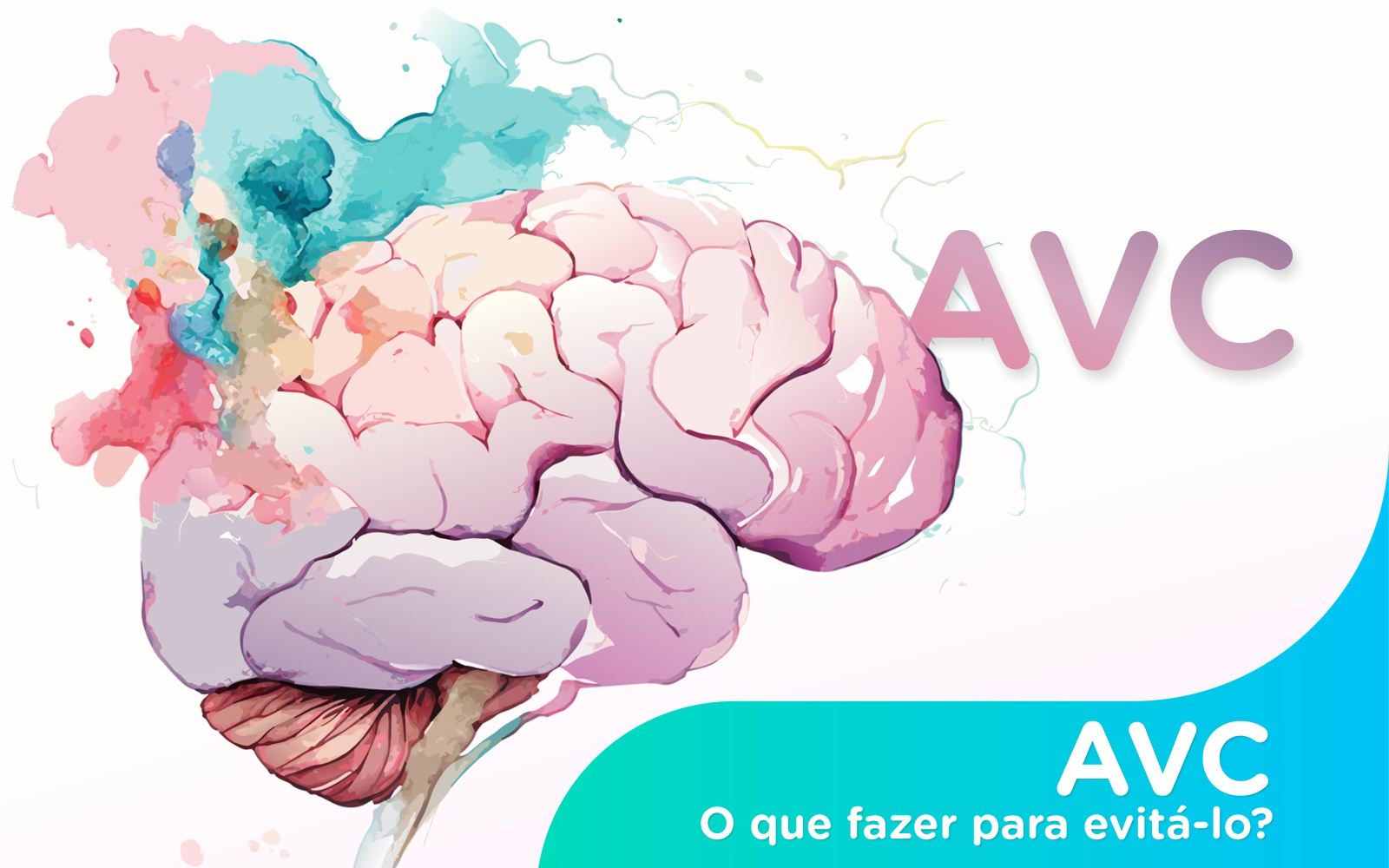 Hospital Vera Cruz - Blog - AVC - Acidente Vascular Cerebral - Capa