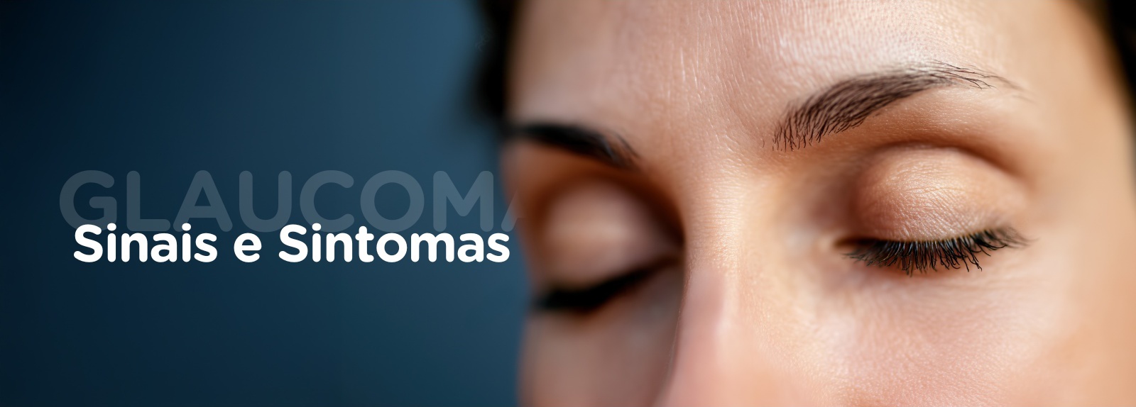 HVC - Blog - Glaucoma - Sinais e Sintomas